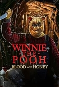 Winnie the Pooh: Blood and Honey