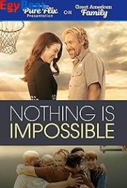 Nothing Is Impossible (2022)